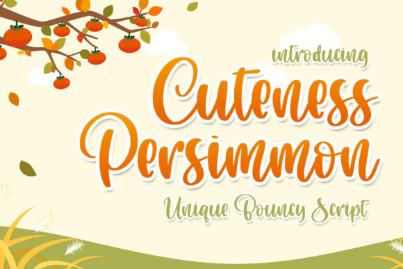 Cuteness Persimmon: A Script Font for Campaigns That Speak with Heart