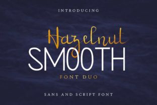 Hazelnut Smooth Duo: A Font for Campaigns That Speak with Style