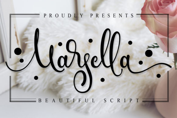 Marsella: A Script Font with Elegance and Versatility